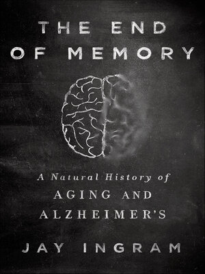 cover image of The End of Memory